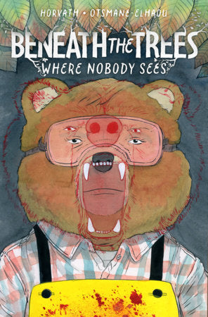 Beneath the Trees Where Nobody Sees HC DM EXCLUSIVE WITH SIGNED BOOK PLATE!