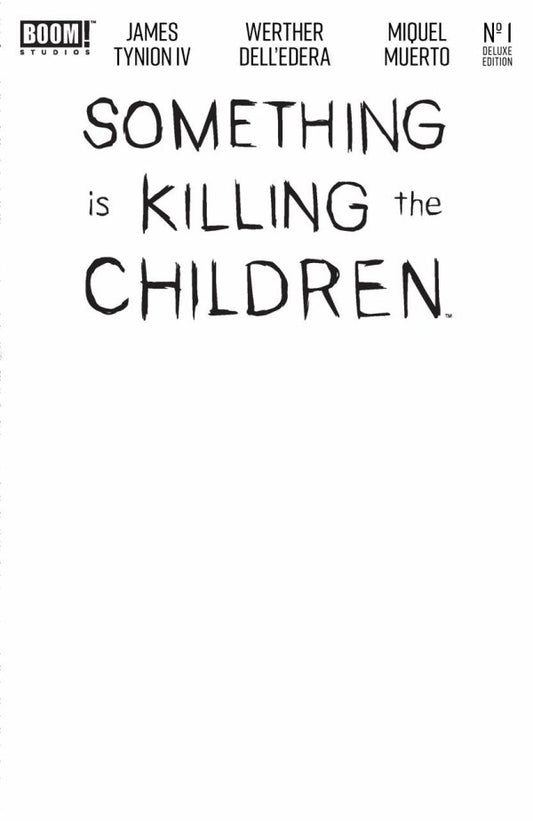 Something Is Killing The Children Deluxe #1 Cover E Blank Variant